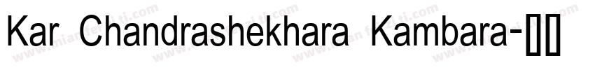 Kar Chandrashekhara Kambara字体转换